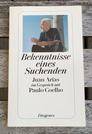 gebrauchtes Buch – Arias, Juan; Coelho – Bekenntnisse eines Suchenden - Juan Arias im Gespräch mit Paulo Coelho