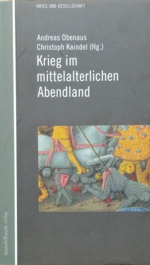 gebrauchtes Buch – Obenaus, Andreas; Kaindel – Krieg im mittelalterlichen Abendland