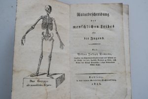 Dewora, Viktor Joseph: Naturbeschreibung des menschlichen Leibes für die Jugend. Erste Ausgabe. Coblenz, in der neuen Gelehrten-Buchhandlung, 1822. * […]