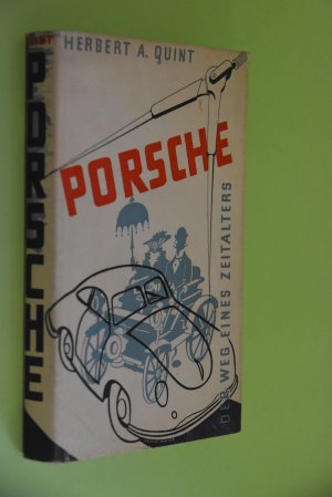 Porsche: Der Weg eines Zeitalters.