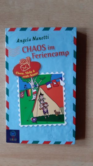 gebrauchtes Buch – Angela Nanetti – Chaos im Feriencamp