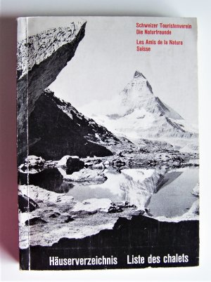 Schweizer Touristenverein „Die Naturfreunde“: Häuserverzeichnis 1957