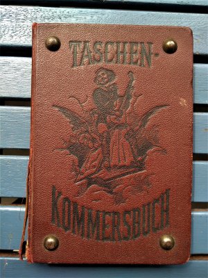 Taschen-Kommersbuch. Vierhundert Lieder aus Schauenburgs Allgemeinem deutschen Kommersbuch