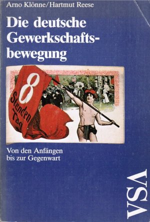 Die deutsche Gewerkschaftsbewegung. Von den Anfängen bis zur Gegenwart (ISBN 0851705146)