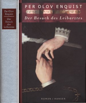 Der Besuch des Leibarztes - Roman