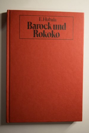 Barock und Rokoko. Belser Stilgeschichte.