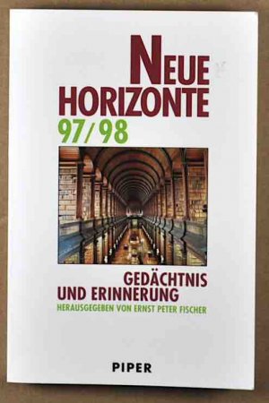 gebrauchtes Buch – Fischer, Ernst Peter – Neue Horizonte 97/98 - Gedächtnis und Erinnerung