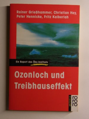 Ozonloch und Treibhauseffekt