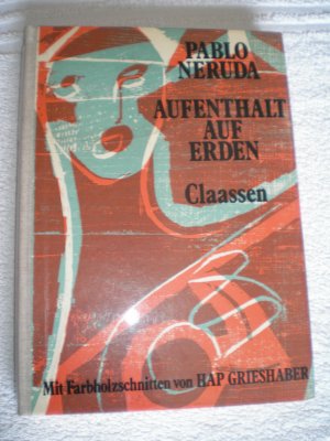 Pablo Neruda - Aufenthalt auf Erden DDR-Buch