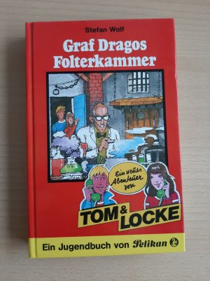 gebrauchtes Buch – Stefan Wolf – Tom & Locke / Graf Dragos Folterkammer