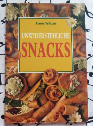 gebrauchtes Buch – Anne Wilson – Unwiderstehliche Snacks