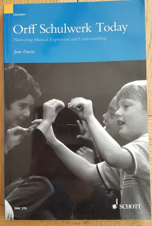 gebrauchtes Buch – Jane Frazee – Orff Schulwerk Today. Nurturing Musical Expression and Understanding. (CD incl.)