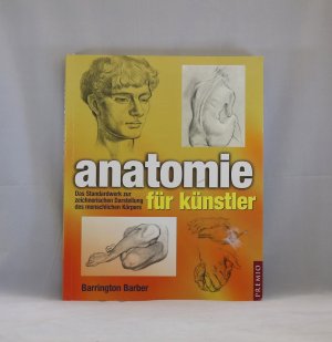 gebrauchtes Buch – Barrington Barber – Anatomie für Künstler - Das Standardwerk zur zeichnerischen Darstellung des menschlichen Körpers