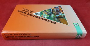 gebrauchtes Buch – Dettmer, Harald; Dettmer – Gastgewerbliche Berufe in Theorie und Praxis - Nach den Vorgaben des Bundesrahmenplans für alle 3 Ausbildungsjahre