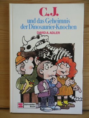 gebrauchtes Buch – A. Adler – "C. J. und das Geheimnis der Dinosaurierknochen" Band 3