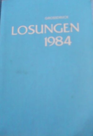 Die täglichen Losungen der Brüdergemeine für das Jahr 1984 - Grossdruck