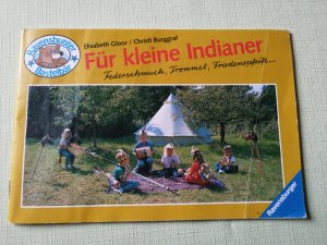 Für kleine Indianer