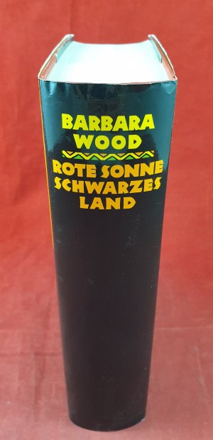 gebrauchtes Buch – Barbara Wood – Rote Sonne, schwarzes Land