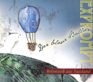 Der blaue Ballon - Weltmusik aus Russland