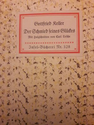 Der Schmied seines Glückes. Mit Holzschnitten von Carl Tesche. (Insel-Bücherei Nr. 328).