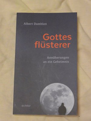 gebrauchtes Buch – Albert Damblon – Gottesflüsterer - Annäherung an ein Geheimnis