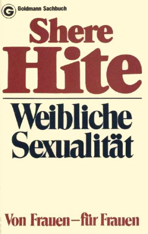 gebrauchtes Buch – Shere Hite – Weibliche Sexualität - Von Frauen für Frauen