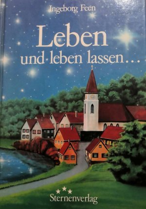 Leben und leben lassen...