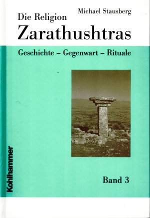 Die Religion Zaratthustras Band 3