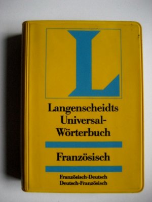 Französisch - Universal- Wörterbuch - Langenscheidts : Franzosisch-Deutsch / Deutsch-Französisch