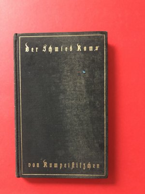 antiquarisches Buch – Rumpelstilzchen – der Schmied Roms