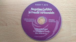 gebrauchtes Hörbuch – Robert Betz – Negative Gefühle in Freude verwandeln