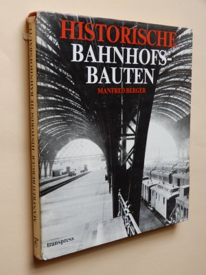 Historische Bahnhofs- Bauten