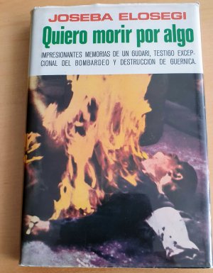 gebrauchtes Buch – Joseba Elosegi – QUIERO MORIR POR ALGO