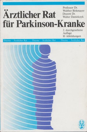 Ärztlicher Rat für Parkinson-Kranke