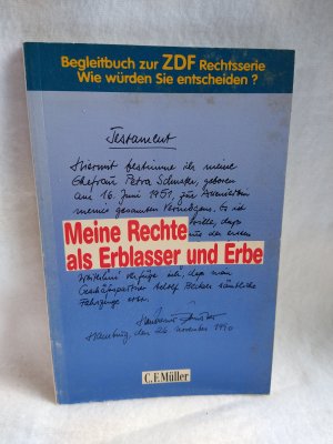 Meine Rechte als Erblasser und Erbe.