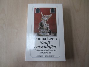 gebrauchtes Buch – Donna Leon – Sanft entschlafen - Commissario Brunettis sechster Fall