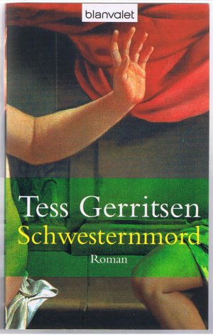 gebrauchtes Buch – Tess Gerritsen – Schwesternmord - Ein Rizzoli-&-Isles-Thriller (4. Fall)