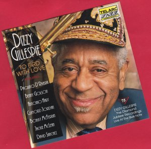 gebrauchter Tonträger – Dizzy Gillespie – Dizzy Gillespie - To Bird With Love (Live At The Blue Note)