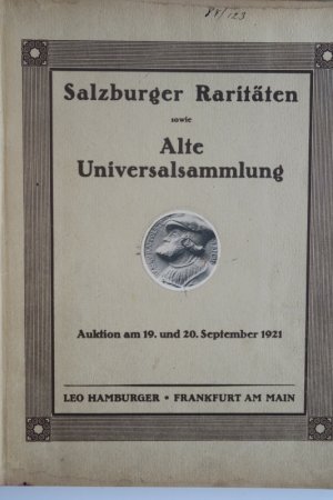 Hamburger, Leo: Bedeutende Sammlung Salzburger Münzen und Medaillen Alte Universalsammlung aus ausländischem Familienbesitz reich an Seltenheiten ersten […]