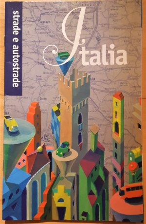 gebrauchtes Buch – Italia, strade e autostrade (Italien, Straßen und Autobahnen)