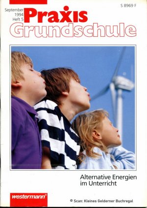 gebrauchtes Buch – pädagogisch-didaktische Fachzeitschrift – Praxis Grundschule 5/1994: ALTERNATIVE ENERGIEN IM UNTERRICHT