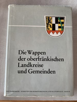 Die Wappen der Oberfränkischen Landkreise und Gemeinden