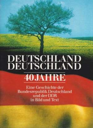 gebrauchtes Buch – Deutschland, Deutschland 40 Jahre