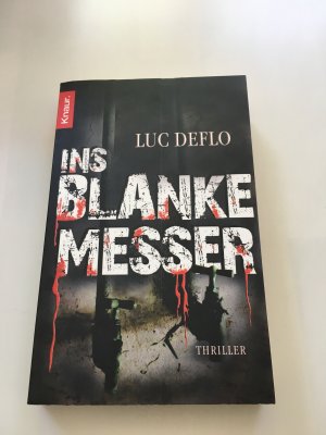 gebrauchtes Buch – Luc Deflo – Ins blanke Messer  3. Band mit Dirk Deleu