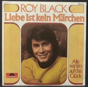 gebrauchter Tonträger – Roy Black – Liebe ist kein Märchen / Alle warten auf das Glück