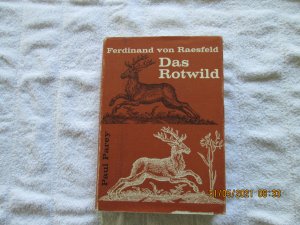 Das Rotwild : Naturgeschichte, Hege und Jagd