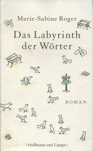 gebrauchtes Buch – Marie-Sabine Roger – Das Labyrinth der Wörter