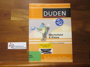 gebrauchtes Buch – Duden-Schülerhilfen; Teil: Deutsch. Wortschatz : Wörterlisten und Übungen / von Ulrike Holzwarth-Raether und Annette Raether / Kl. 4.