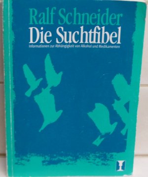 Die Suchtfibel