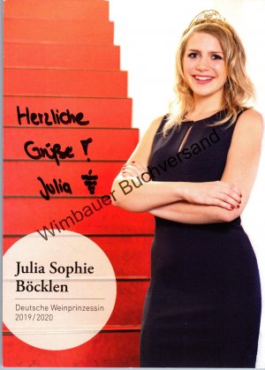 gebrauchtes Buch – Böcklen, Julia Sophie – Original Autogramm Julia Sophie Böcklen Deutsche Weinprinzessin 2019 2020 /// Autogramm Autograph signiert signed signee